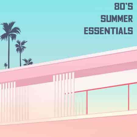 80s Summer Essentials 2023 торрентом