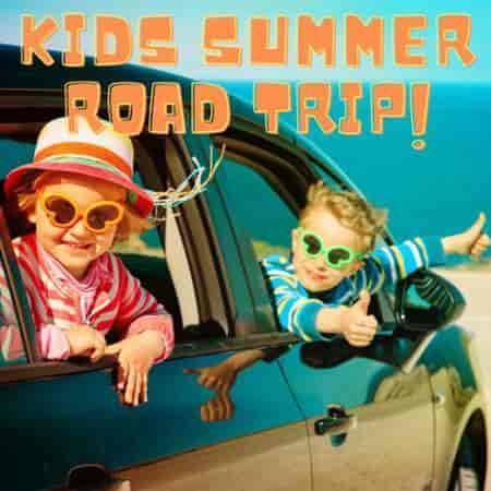 Kids Summer Road Trip!