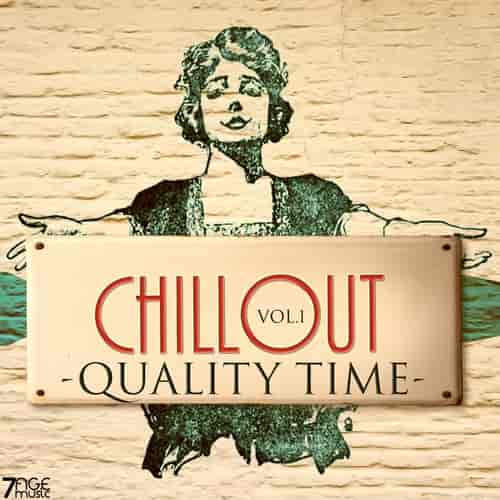 Chill Out Quality Time, Vol. 1 2023 торрентом