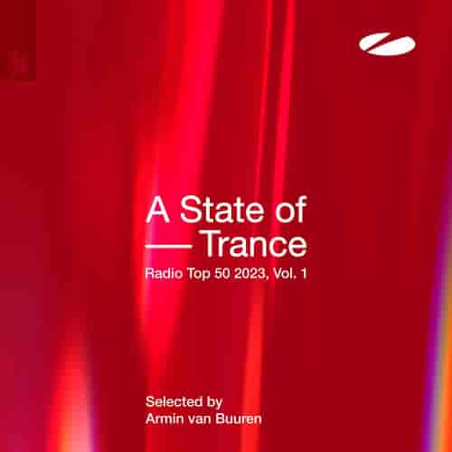 A State Of Trance Radio Top 50 - 2023, Vol. 1 2023 торрентом