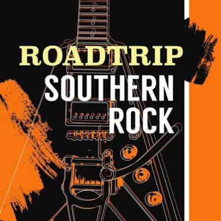 Road Trip: Southern Rock 2023 торрентом