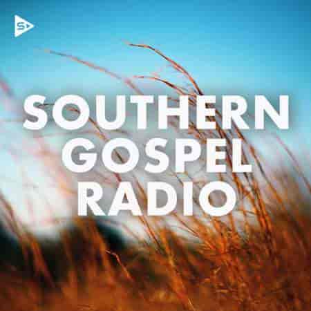 Southern Gospel Radio 2023 торрентом