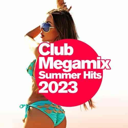 Club Megamix 2023: Summer Hits 2023 торрентом