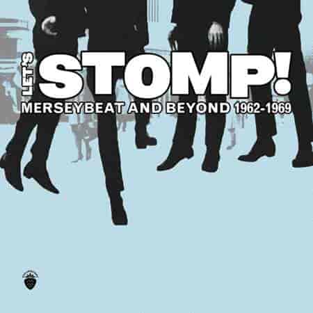 Let's Stomp! Merseybeat And Beyond 1962-1969 2023 торрентом