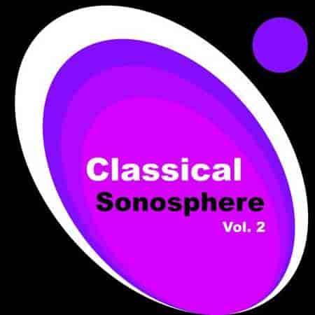 Robert Schumann - Classical Sonosphere Vol. 2 2023 торрентом