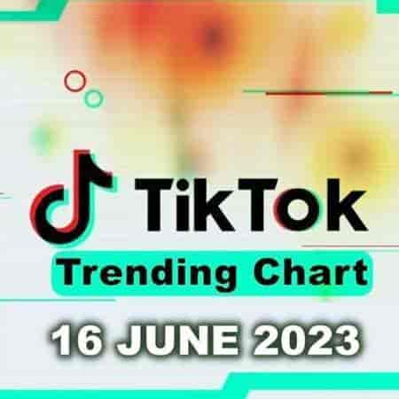 TikTok Trending Top 50 Singles Chart [16.06] 2023