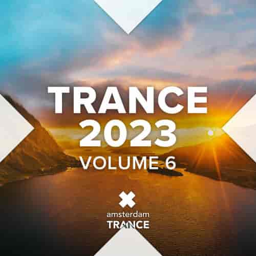 Trance 2023 Vol. 6 2023 торрентом