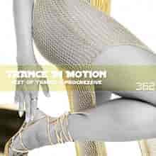 Trance In Motion Vol.362