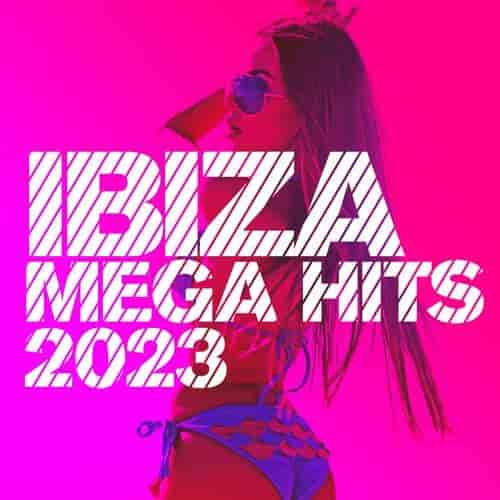 Ibiza Mega Hits 2023 2023 торрентом