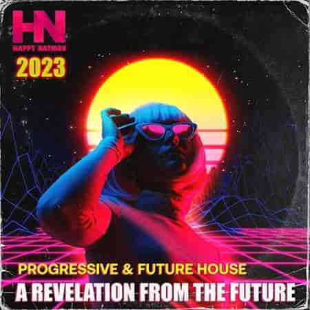 A Revelation From The Future 2023 торрентом