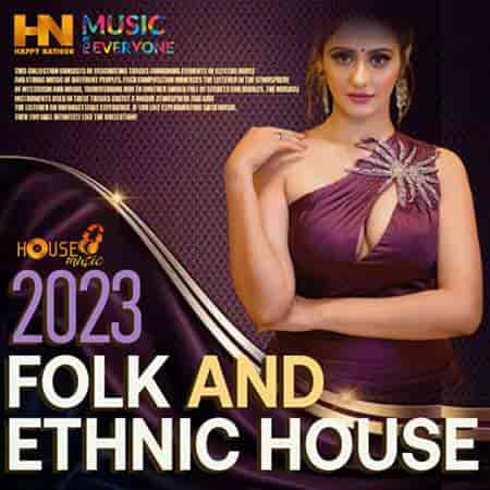 Folk And Ethnic House 2023 торрентом