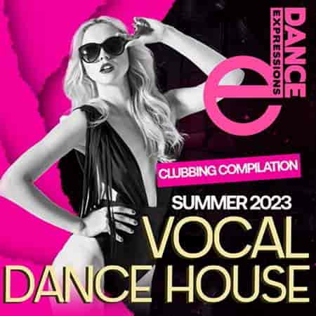 E-Dance: Vocal Dance House 2023 торрентом