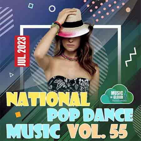 National Pop Dance Music (Vol. 55) 2023 торрентом