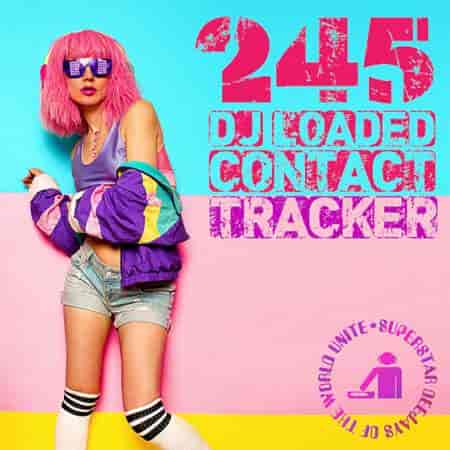 245 DJ Loaded - Contact Tracker