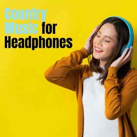 Country Music for Headphones 2023 торрентом