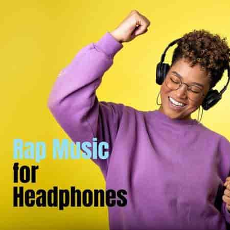Rap Music for Headphones 2023 торрентом