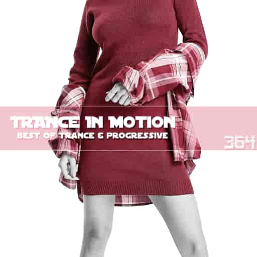 Trance In Motion Vol.364 2023 торрентом