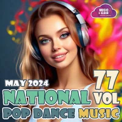 National Pop Dance Music Vol. 77 2024 торрентом
