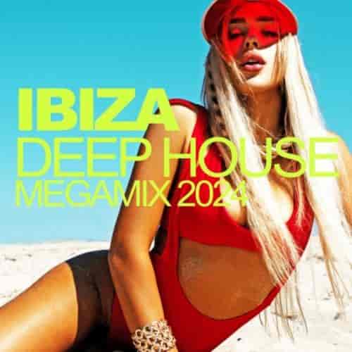 Ibiza Deep House Megamix 2024 2024 торрентом