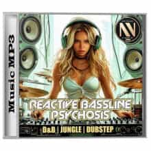 Reactive Bassline Psychosis