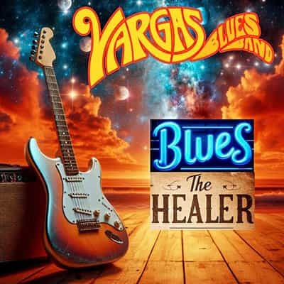 Vargas Blues Band - Blues The Healer 2025 торрентом