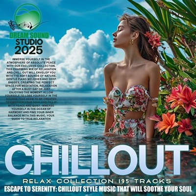 Escape To Serenity: Mix Chillout 2025 торрентом