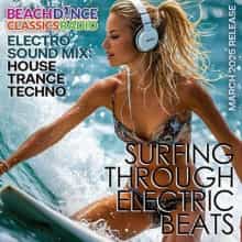 Surfing Through Electric Beats